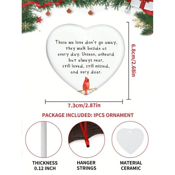 Red Cardinal Christmas Ornament, Those We Don't Go Away They Walk Beside Us Ever - Picture 5 of 10